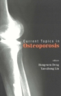 Image for Current topics in osteoporosis