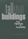 Image for Tall buildings: sixth International Conference on Tall Buildings ; Mini Sympoisum on Sustainable Cities ; Mini Symposium on Planning, Design and Socio-Economic Aspects of Tall Residential Living Environment, Hong Kong, China, 6-8 December 2005