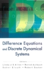 Image for Difference Equations and Discrete Dynamical Systems: Proceedings of the 9th International Conference, University of Southern California, Los Angeles, California, USA 2-7 August 2004.