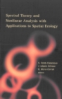 Image for Spectral Theory and Nonlinear Analysis with Applications to Spatial Ecology: Universidad Complutense De Madrid, Spain 14-15 June 2004.