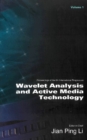 Image for WAVELET ANALYSIS AND ACTIVE MEDIA TECHNOLOGY - PROCEEDINGS OF THE 6TH INTERNATIONAL PROGRESS (IN 3 VOLUMES)