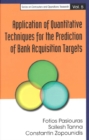 Image for Application of quantitative techniques for the prediction of bank acquisition targets