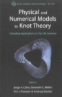 Image for Physical and numerical models in knot theory: including applications to the life sciences
