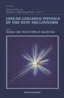 Image for Linear collider physics in the new millennium