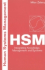 Image for Human systems management: integrating knowledge, management and systems