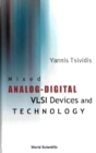 Image for Mixed Analog-digital VLSI Devices and Technology.