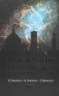 Image for Texas in Tuscany: proceedings of the XXI Texas Symposium, Florence, Italy, 9-13 December 2002