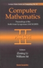 Image for Computer mathematics: proceedings of the sixth Asian Symposium (ASCM 2003) Beijing, China, 17-19 April 2003