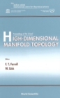Image for High-dimensional manifold topology: proceedings of the School, ICTP, Trieste, Italy, 21 May - 8 June 2001