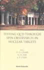 Image for Testing QCD Through Spin Observables in Nuclear Targets.
