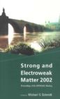 Image for Strong and Electroweak Matter 2002: Proceedings of the SEWM 2002 Meeting.