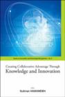 Image for Creating Collaborative Advantage Through Knowledge And Innovation