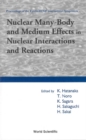 Image for Nuclear Many-body and Medium Effects in Nuclear Interactions and Reactions: Proceedings of the Kyudai-RCNP International Symposium.