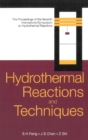 Image for Hydrothermal reactions and techniques: the proceedings of the seventh international symposium on hydrothermal reactions, Changchun, China 14-18 December 2003