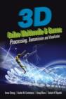 Image for 3d Online Multimedia And Games: Processing, Visualization And Transmission
