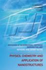 Image for Physics, Chemistry And Application Of Nanostructures: Reviews And Short Notes To Nanomeeting 2007 - Proceedings Of The International Conference On Nanomeeting 2007