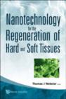 Image for Nanotechnology For The Regeneration Of Hard And Soft Tissues