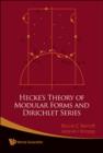 Image for Hecke&#39;s Theory Of Modular Forms And Dirichlet Series (2nd Printing And Revisions)