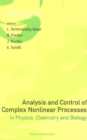Image for Analysis and Control of Complex Nonlinear Processes in Physics, Chemistry and Biology.