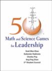 Image for 50 Math And Science Games For Leadership