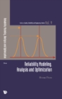 Image for Reliability modeling, analysis and optimization