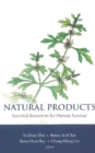 Image for Natural products: essential resources for human survival