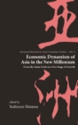 Image for Economic Dynamism of Asia in the New Millennium: From the Asian Crisis to a New Stage of Growth.