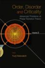 Image for Order, Disorder And Criticality: Advanced Problems Of Phase Transition Theory - Volume 2