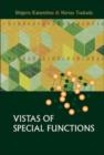 Image for Vistas Of Special Functions