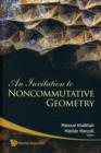 Image for Invitation To Noncommutative Geometry, An