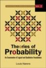 Image for Theories Of Probability: An Examination Of Logical And Qualitative Foundations