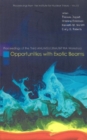 Image for Opportunities with exotic beams: proceedings of the Third ANL/MSU/JINA/INT RIA Workshop, Argonne National Laboratory, USA, 4-7 April 2006 : v. 15
