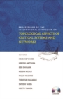 Image for Topological Aspects Of Critical Systems And Networks - Proceedings Of The I
