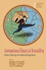 Image for International financial instability: global banking and national regulation