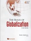 Image for The rules of globalization  : case book