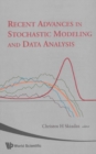 Image for Recent advances in stochastic modeling and data analysis: Chania, Greece, 29 May - 1 June 2007