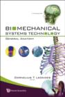 Image for Biomechanical Systems Technology - Volume 4: General Anatomy