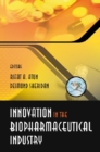 Image for Innovation in the Biopharmaceutical Industry