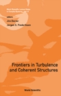 Image for Frontiers In Turbulence And Coherent Structures : Proceedings Of The Cosnet/Csiro Workshop On Turbulence And Coherent Structu
