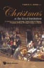 Image for Christmas At The Royal Institution : An Anthology Of Lectures By M. Faraday, J. Tyndall, R. S. Ball, S. P. Thomp