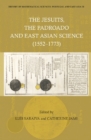 Image for History Of Mathematical Sciences: Portugal And East Asia Iii - The Jesuits, The Padroado And East Asian Science (1552-1773)