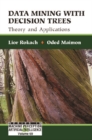 Image for Data mining with decision trees: theory and applications
