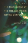 Image for The proceedings of the 5th Asia-Pacific Drying Conference: Hong Kong, 13-15 August 2007