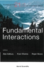 Image for Fundamental interactions: proceedings of the 21st Lake Louise Winter Institute, Lake Louise, Alberta, Canada, 17-23 February, 2006