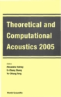 Image for Theoretical and computational acoustics 2005: Hangzhou, China, 19-22 September 2005