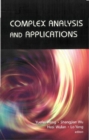 Image for Complex Analysis and Applications: Proceedings of the 13th International Conference on Finite or Infinite Dimensional Complex Analysis and Applications.