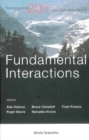 Image for Fundamental Interactions: Proceedings of the Twentieth Lake Louise Winter Institute, Lake Louise, Alberta, Canada 20-26 February 2005.