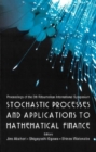 Image for Stochastic Processes and Applications to Mathematical Finance: Proceedings of the 5th Ritsumeikan International Symposium, Ritsumeikan University, Japan 3-6 March 2005.