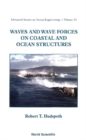 Image for Waves and wave forces on coastal and ocean structures