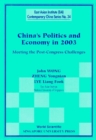 Image for China&#39;s Politics and Economy in 2003: Meeting the Post-congress Challenges.